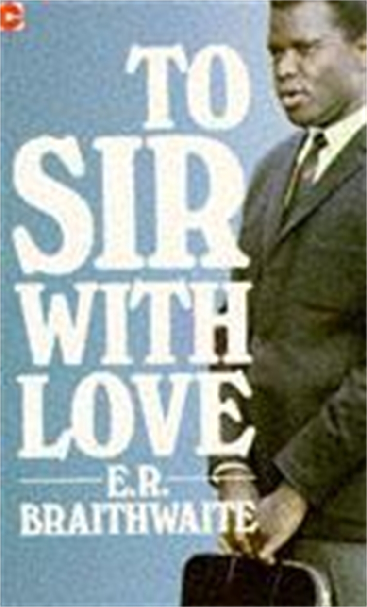 To Sir with Love by E R Braithwaite | Hachette UK