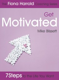 The Fiona Harrold Series: Get Motivated