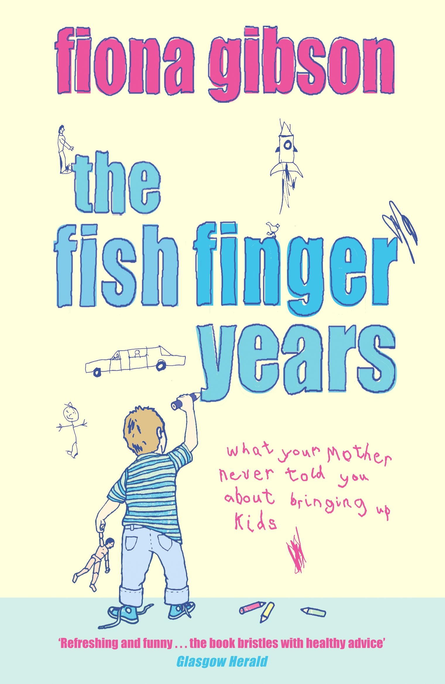 The Fish Finger Years by Fiona Gibson Hachette UK