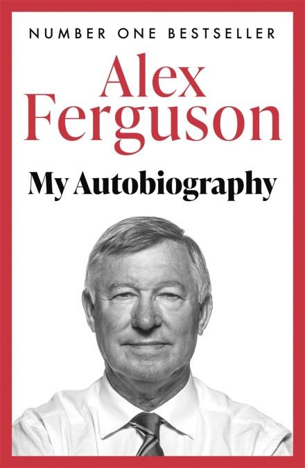 my autobiography by alex ferguson