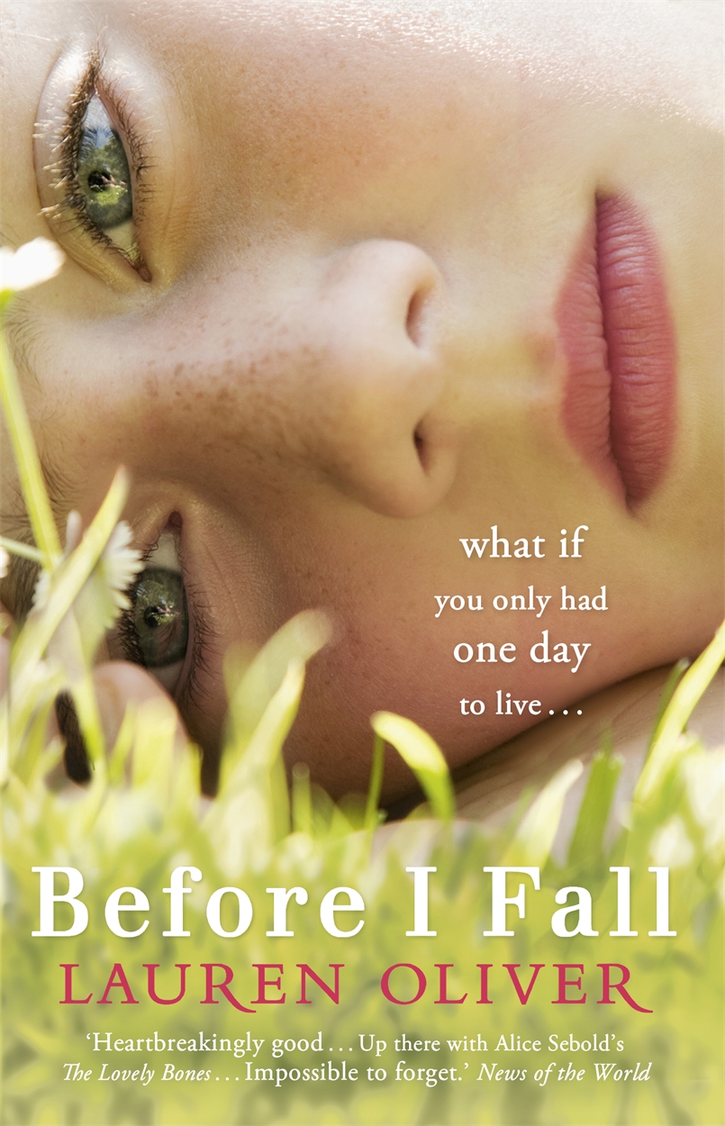 Before I Fall by Lauren Oliver Before I Fall by Lauren Oliver