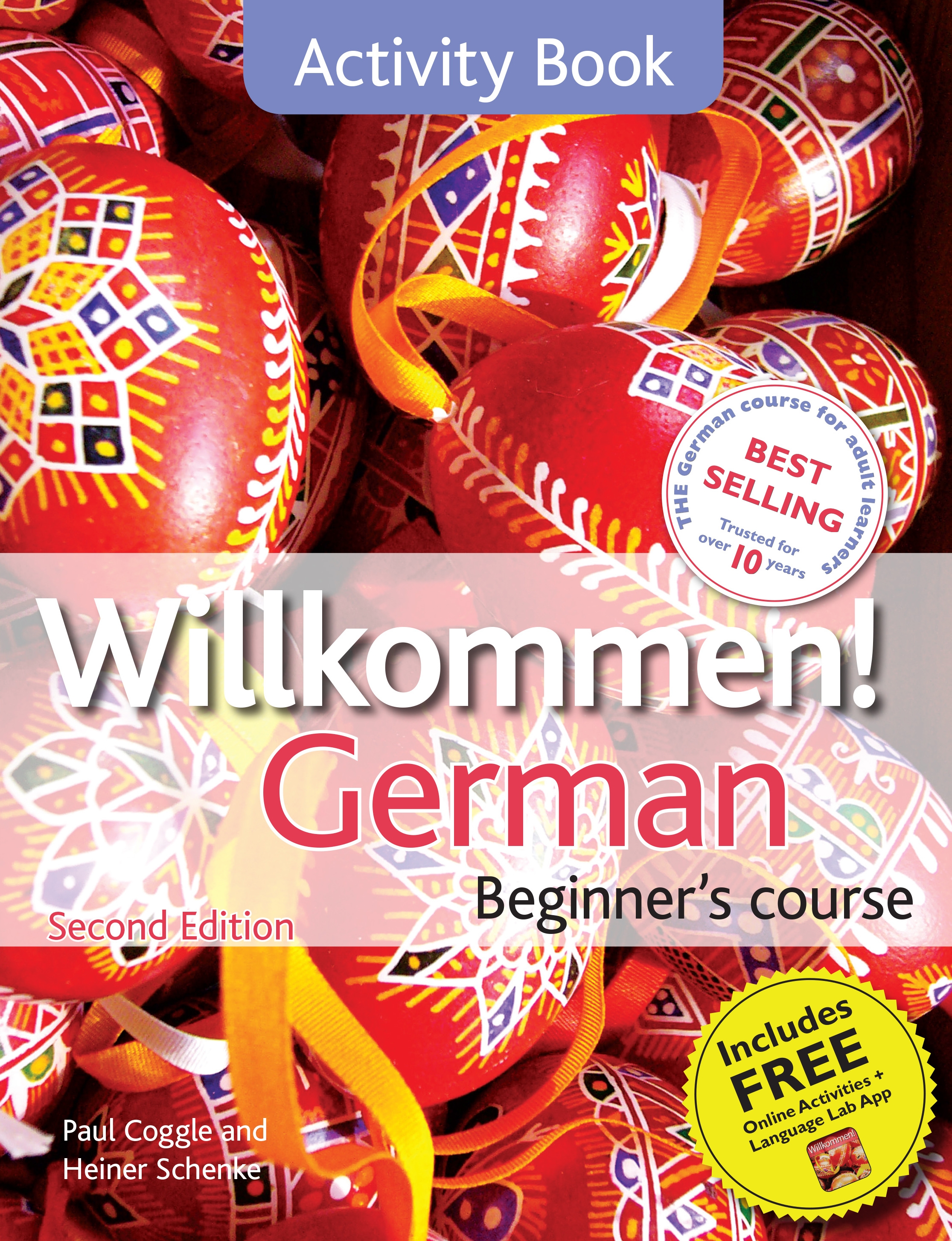 Willkommen! German Beginner's Course 2ED Revised by Paul Coggle