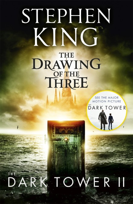 The Dark Tower II: The Drawing Of The Three by Stephen King | Hachette UK