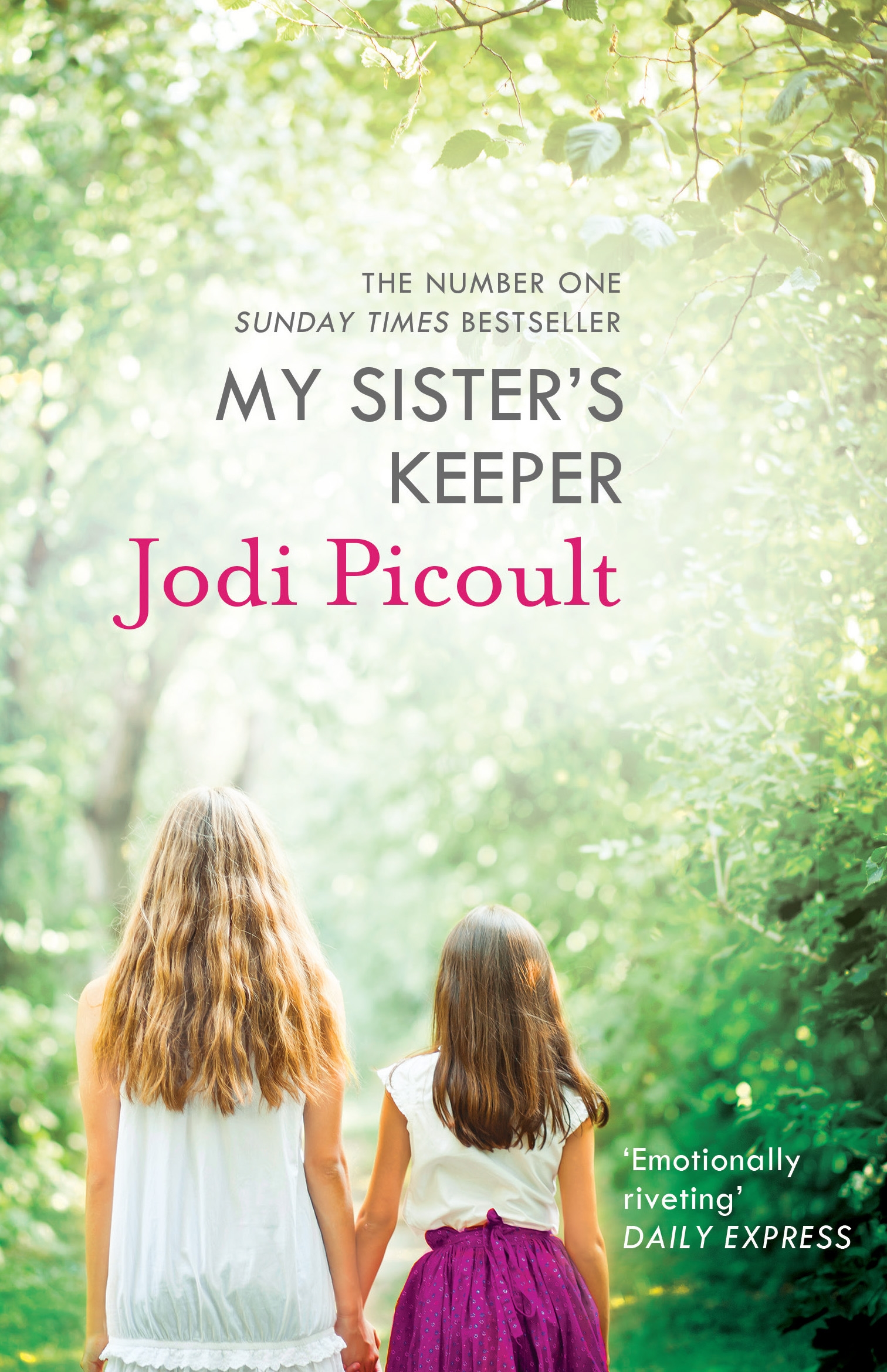 My Sister's Keeper by Jodi Picoult Hachette UK My Sister's Keeper by Jodi Picoult Hachette UK