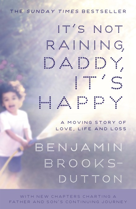 It’s Not Raining, Daddy, It's Happy