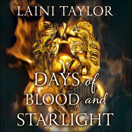 Days of Blood and Starlight