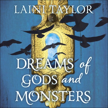 Dreams of Gods and Monsters