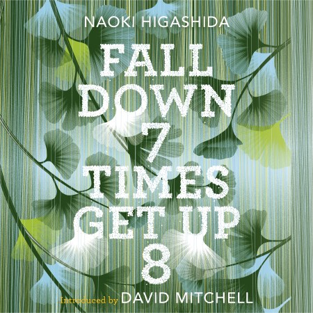 Fall Down Seven Times, Get Up Eight