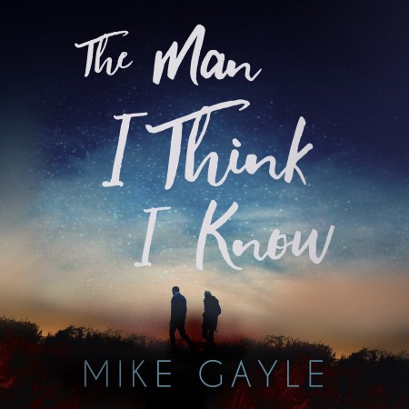 The Man I Think I Know