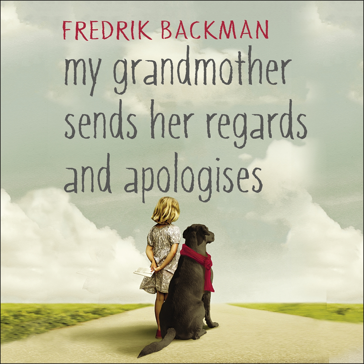 my grandmother sends her regards my grandmother sends her regards