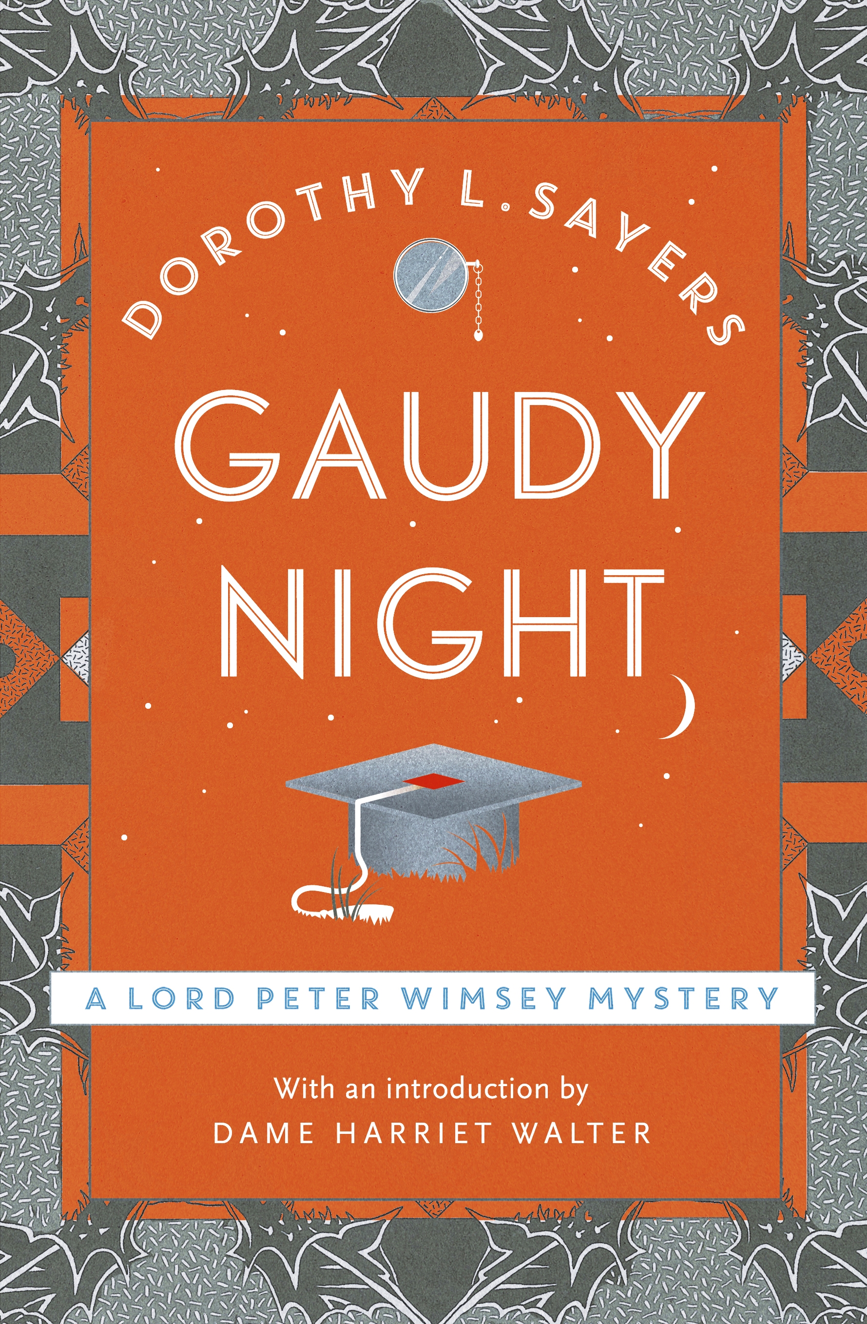 Gaudy Night by Dorothy L Sayers | Hachette UK