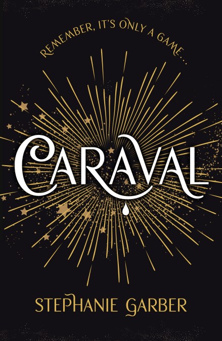 Caraval: the mesmerising Sunday Times bestseller