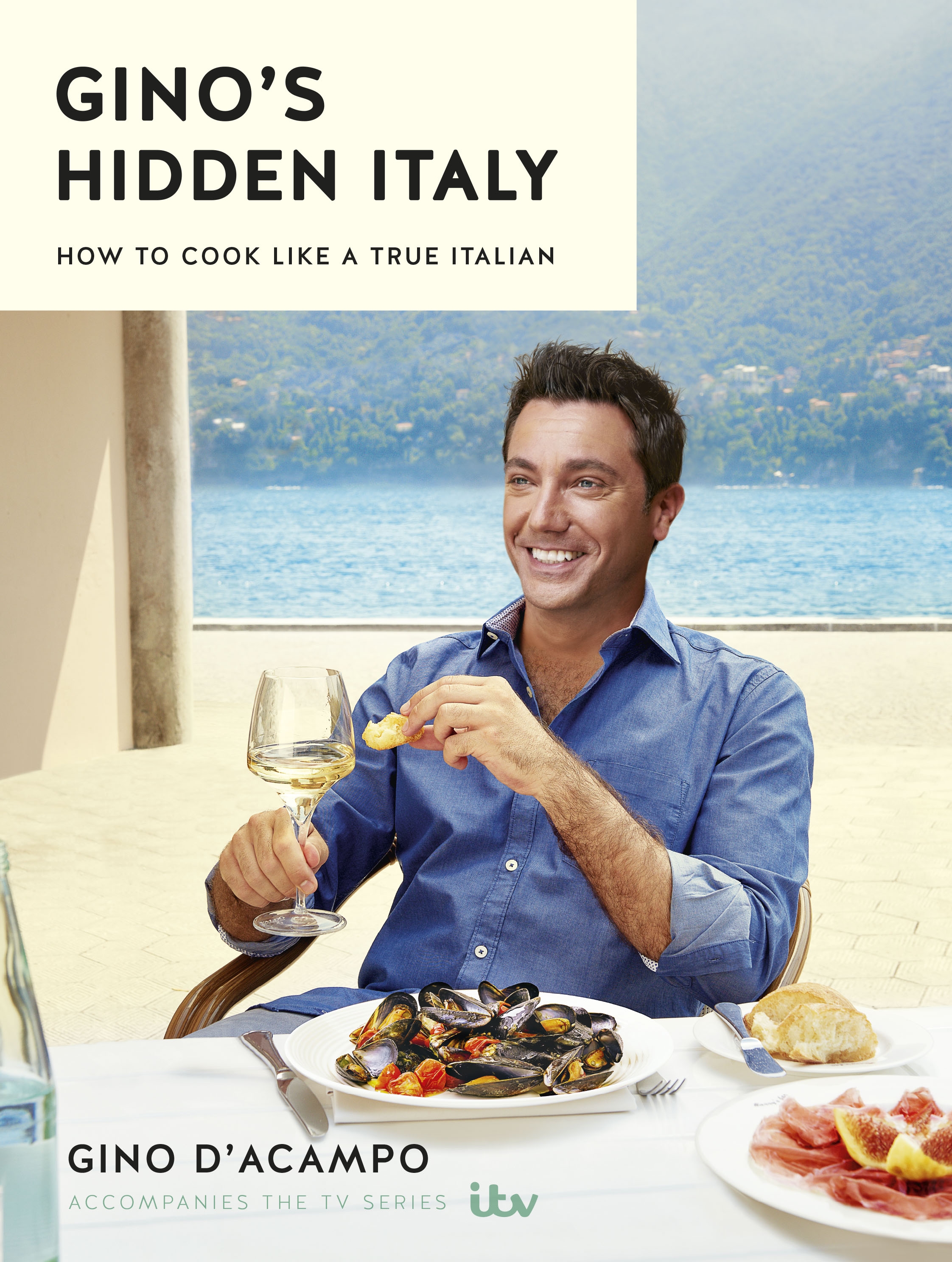 Gino's Hidden Italy by Gino D'Acampo Hachette UK