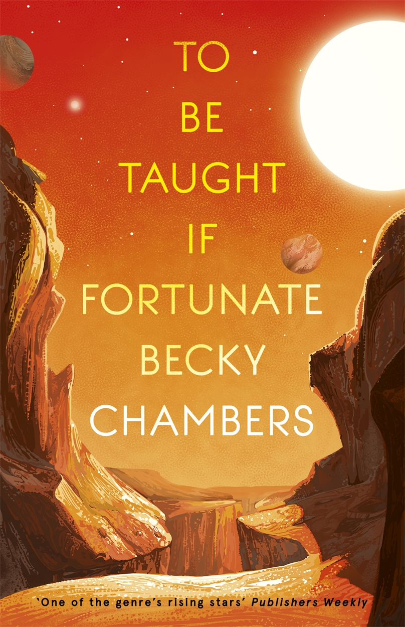 to be taught if fortunate becky chambers to be taught if fortunate becky chambers