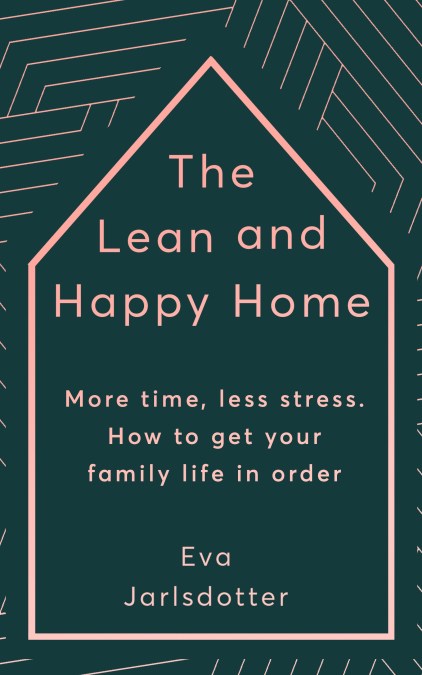 The Lean and Happy Home
