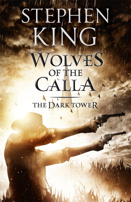 The Dark Tower V: Wolves of the Calla