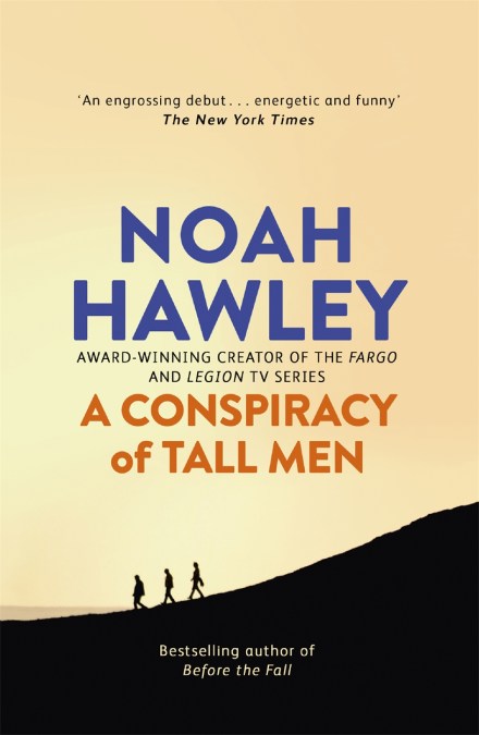 A Conspiracy of Tall Men