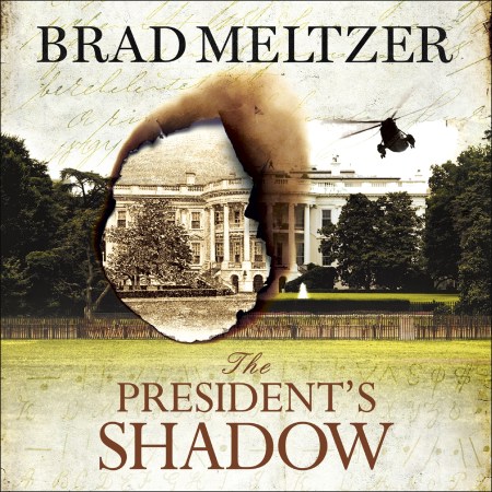 The President’s Shadow