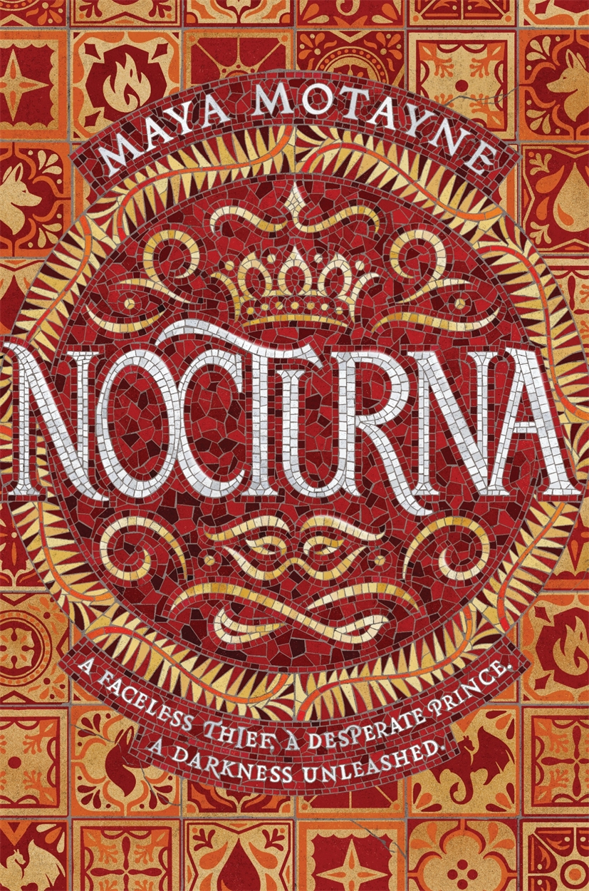 Nocturna by Maya Motayne Nocturna by Maya Motayne