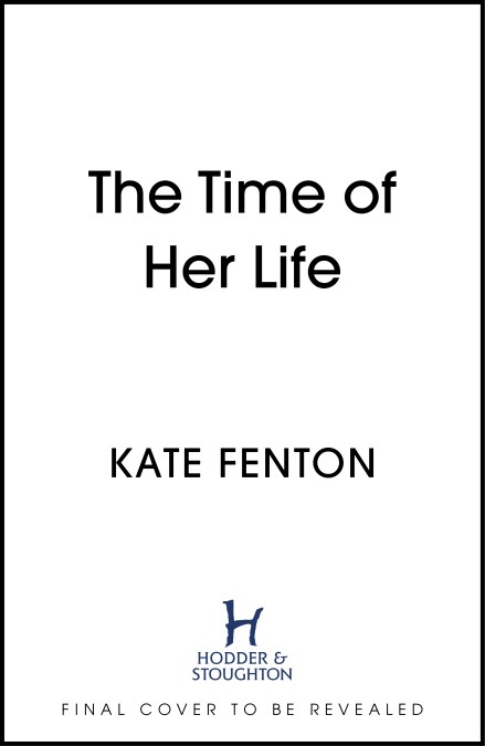 The Time of Her Life