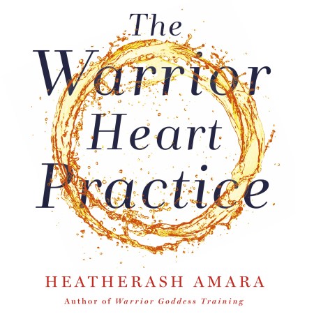 The Warrior Heart Practice