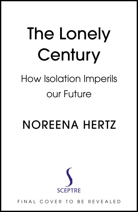 The Lonely Century