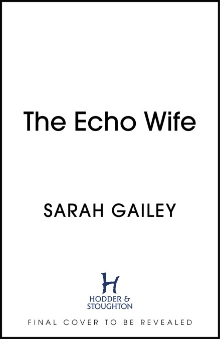 The Echo Wife