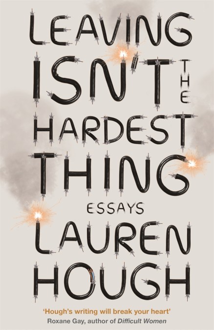 Leaving Isn’t the Hardest Thing