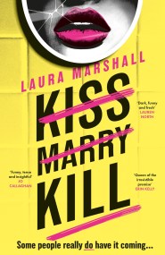 Kiss Marry Kill