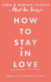 How to stay in love (and still like each other)