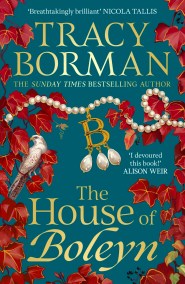 The House of Boleyn