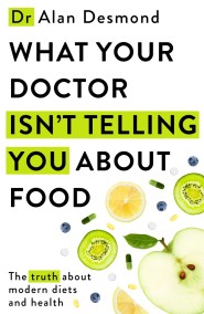 What Your Doctor Isn’t Telling You About Food