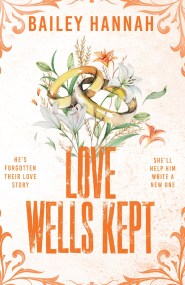 Love Wells Kept