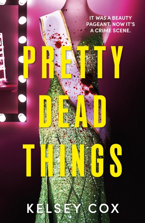 Pretty Dead Things