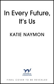 In Every Future, It’s Us