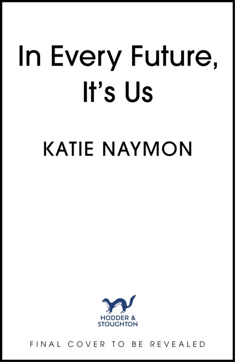 In Every Future, It’s Us